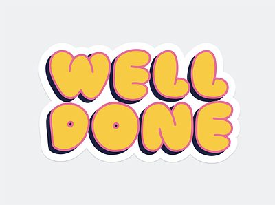 Well done design illustration sticker well done