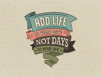 Add Life To Your Days, Not Days To Your Life banner blue illustration life motivational pattern pink purple quote stars text typography yellow