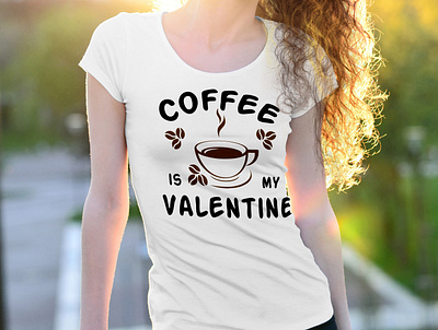 Coffee is my valentine t shirt design coffee is my valentine design graphic design happy valentines day illustration shirt t shirt t shirt design valentine valentine day t shirt
