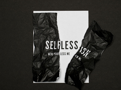 Selfless Final black cut less new me new year paper selfish selfless white