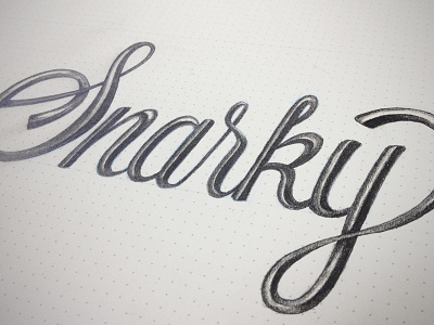 Feelin' Snarky hand drawn ink pencil quote sketch snarky type