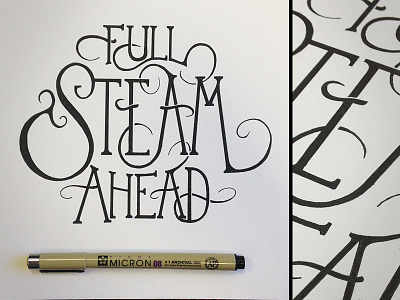 Full Steam Ahead hand drawn ink pen quote sketch steampunk swash type