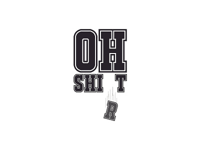 Oh Shit! Graphic for T-Shirt Design