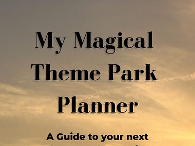 My Magical Theme Park Front Cover amazon kdp cover book cover canva photo theme park