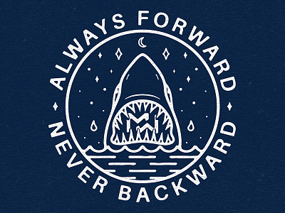 Always Forward, Never Backward apparel clothing fitness graphic illustration logo merch ocean shark texture type typography