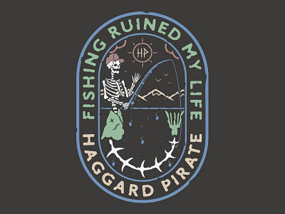 Haggard Pirate - Fishing Ruined My Life apparel badge beach fish fishing landscape logo merch skeleton skull