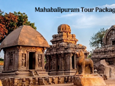 Chennai To Mahabalipuram Tour Package  – Chennai Car Travels