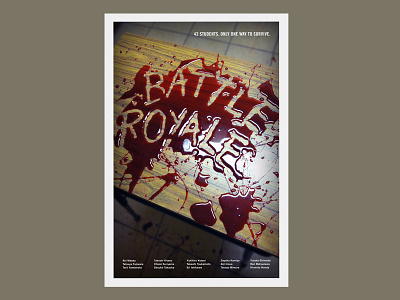 Japanese film poster battle royale ben pelley blood graphic design japan japanese julieta felix photography poster posters red trade gothic type typography