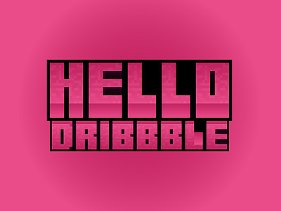 Hello Dribbble app branding design graphic design illustration logo logo minecraft minecraft minecraft text minecraft text minecrafttext typography ui ux vector