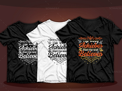 Believes Typography T-Shirt Design best t shirt design website bike t shirt chaos t shirt custom t shirt design design fashion t shirt t shirt design trendy t shirt design trendy t shirts for ladies typography typography t shirt typography t shirt design