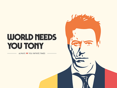 Tony World needs you avengersendgame brand colors design with love jarvis marvel minimal radesign tony stark typography