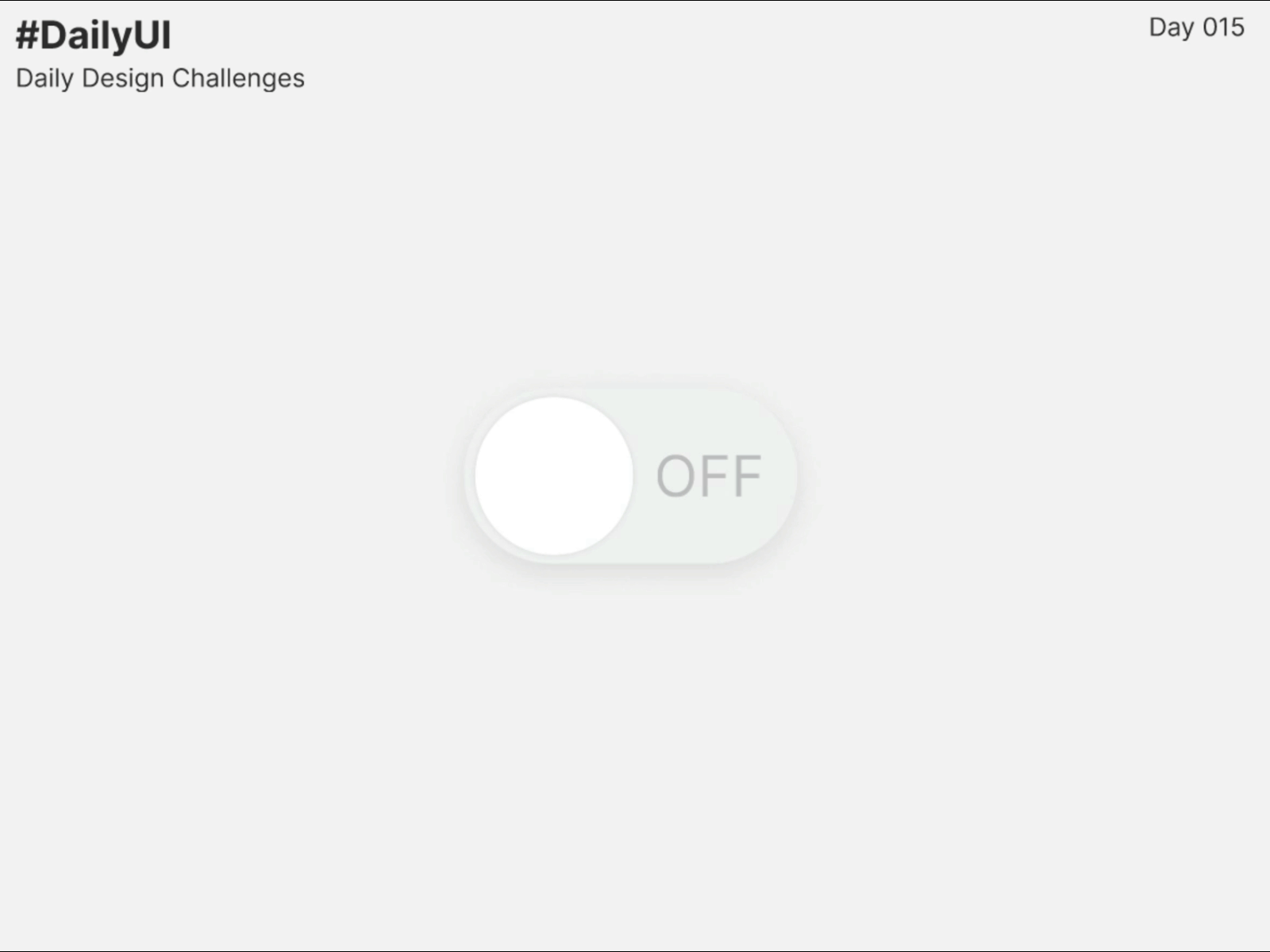 #DailyUI - #015 - On/Off Switch dailyui design ui ux