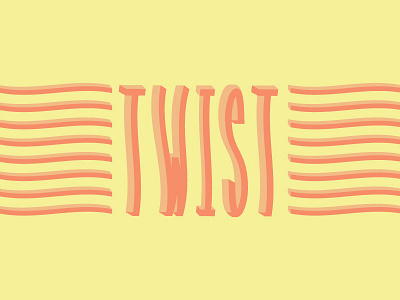 Twist