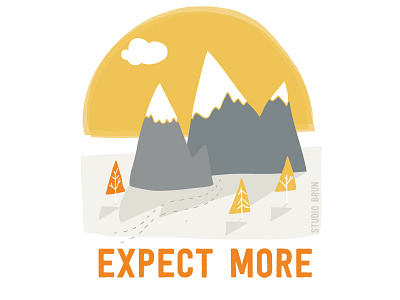 Expect more ambitions dreams expectations illustration inspiration inspiring nature