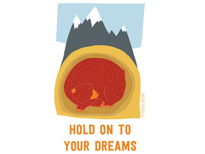 Hold on dream dreams illustration inspiration motivation nature quote