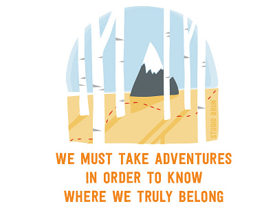 We must take adventures