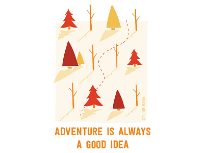 Good idea adventure illustration inspiration motivation nature outdoors quote quotes wild