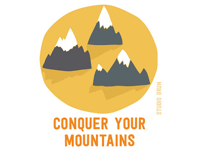 Conquer your mountains