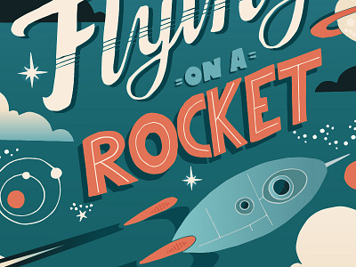 Flying on a rocket galaxy handlettering illustration lettering retro rocket space type typography vintage