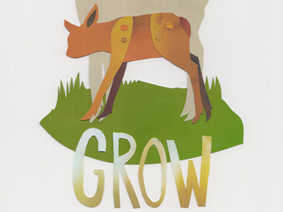 Grow! collage deer fawn illustrated illustration illustrations nature outdoors saying verb wildlife