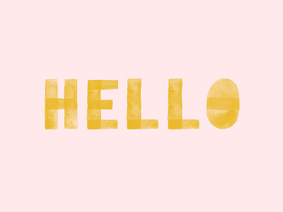 Hello Dribbble! lettering typography watercolor