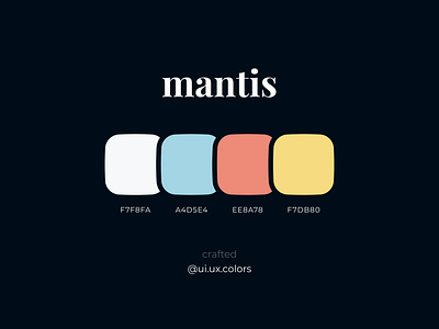 Mantis Color Palette