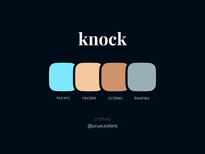Knock Color Palette 3d animation app art branding clean design flat graphic design illustration logo motion graphics ui