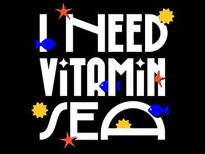 Need Vitamin Sea colors font illustration instagram lettering logo summer typeface typeface design typography