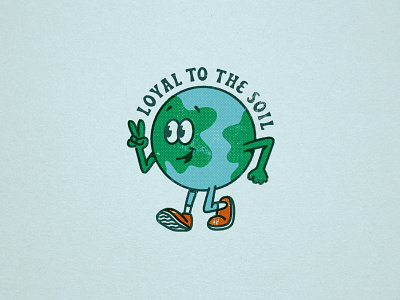 Loyal To The Soil character earth earth day earthday illustration planet screenprint