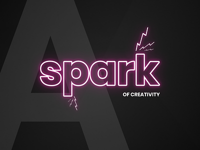 A Spark Of Creativity creativity design figma glow neon pink poppins typography