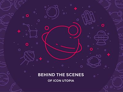 Behind the Scenes of Icon Utopia blog galaxy icon icon utopia illustration outline pattern planet satellite space ship stars ufo