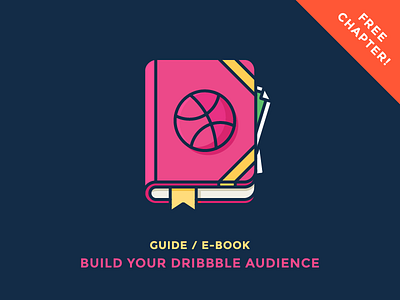 Guide: Build Your Dribbble Audience