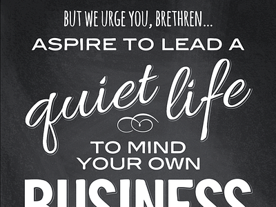 Aspire to lead a quiet life