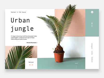 Hannah in the house - Urban jungle bloggers design landing minimalism mondrianizm photo plant slider ui ux webdesign