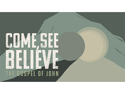 Come, See, Believe 16:9