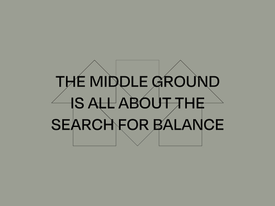 The Middle Ground - Quote