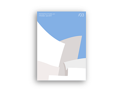 PosterSeries | Frank Gehry | Perspectives 01 architecture design geometric graphic illustrator minimalist modernist mountains poster print vector