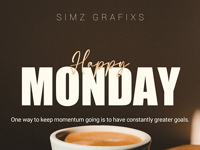 HAPPY MONDAY design by Simz Grafixs graphic design