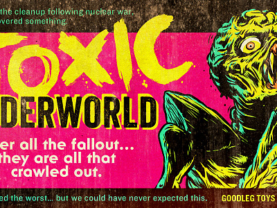 Toxic Underworld 