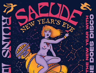 Sacude NYE Flyer alien cheers constellations design disco future graphic design illustration lettering newyears space stars typography woman