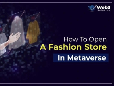 How To Open A Fashion Store In Metaverse: Your Way To Success! metaversefashionstore web3developer web3development