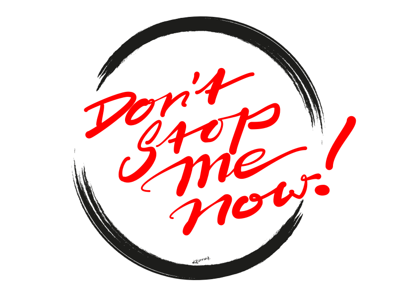 Don t stop я не хочу чтоб. Don't stop me Now. Стоп ми. Don't stop me Now картинка. Don't stop me Now обложка.