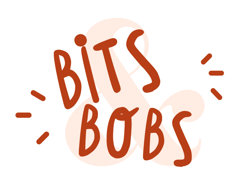 Bits and bobs. Bits and bobs