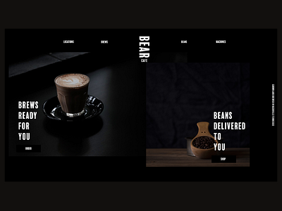 Bear Cafe Website adobe xd black cafe clean coffee coffee logo coffee website dark interface minimal photography typography ui ux web web design website xd