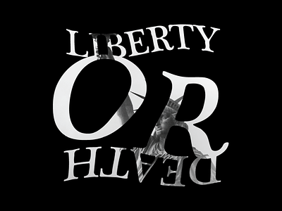 Liberty or Death Graphic
