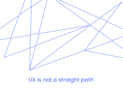 UX is not a straight path