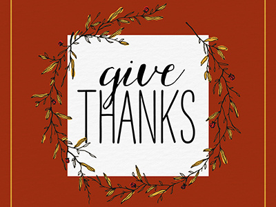 Give Thanks give thanks graphic design happy thanksgiving thanksgiving typography