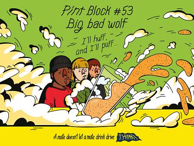 THINK! Pint Block #53 ad alcohol beer billboard blow clouds digital drink drink drive drinking drunk driving huff illustration pint pub puff smoke spilled vector wolf