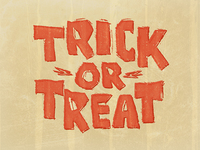 Trick Or Treat drawn halloween rough trick or treat type