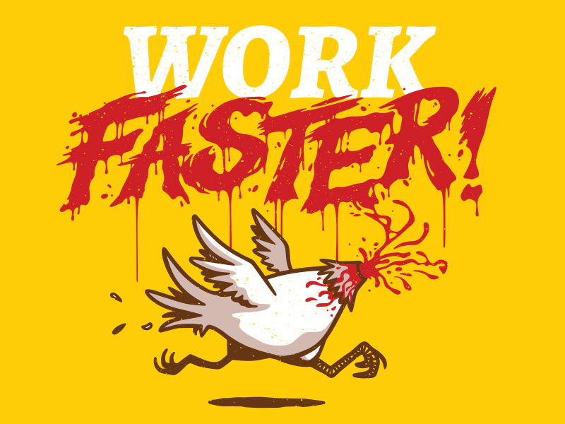 Work Faster! by Jon Defreest on Dribbble